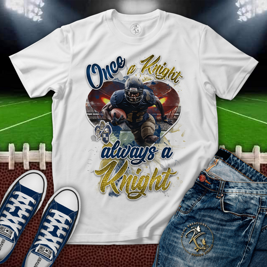 RRHS- Once A Knight Always A Knight Center Print Shirt